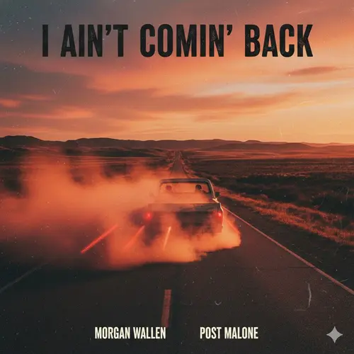 I Ain't Comin' Back Ringtone - Morgan Wallen Download Free Cover Art