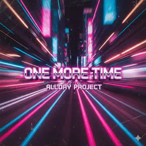 ONE MORE TIME Ringtone - ALLDAY PROJECT Download Free Cover Art